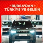 Bursa’dan Gururla Tüm Türkiye’ye Gelsin: Yeni Renault Duster’ın Üretimi Bursa’da Başladı